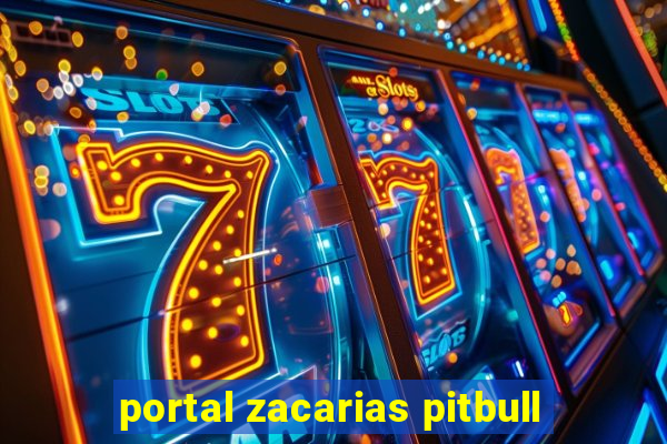 portal zacarias pitbull